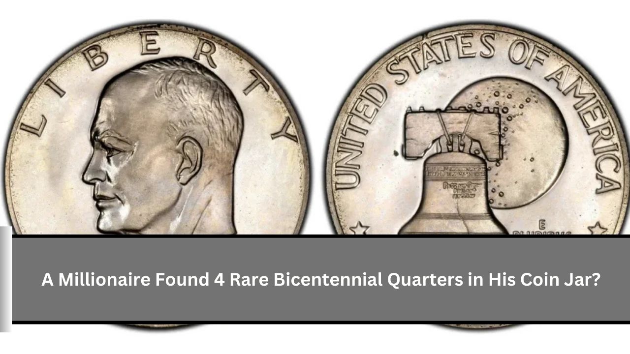 A Millionaire Found 4 Rare Bicentennial Quarters in His Coin Jar