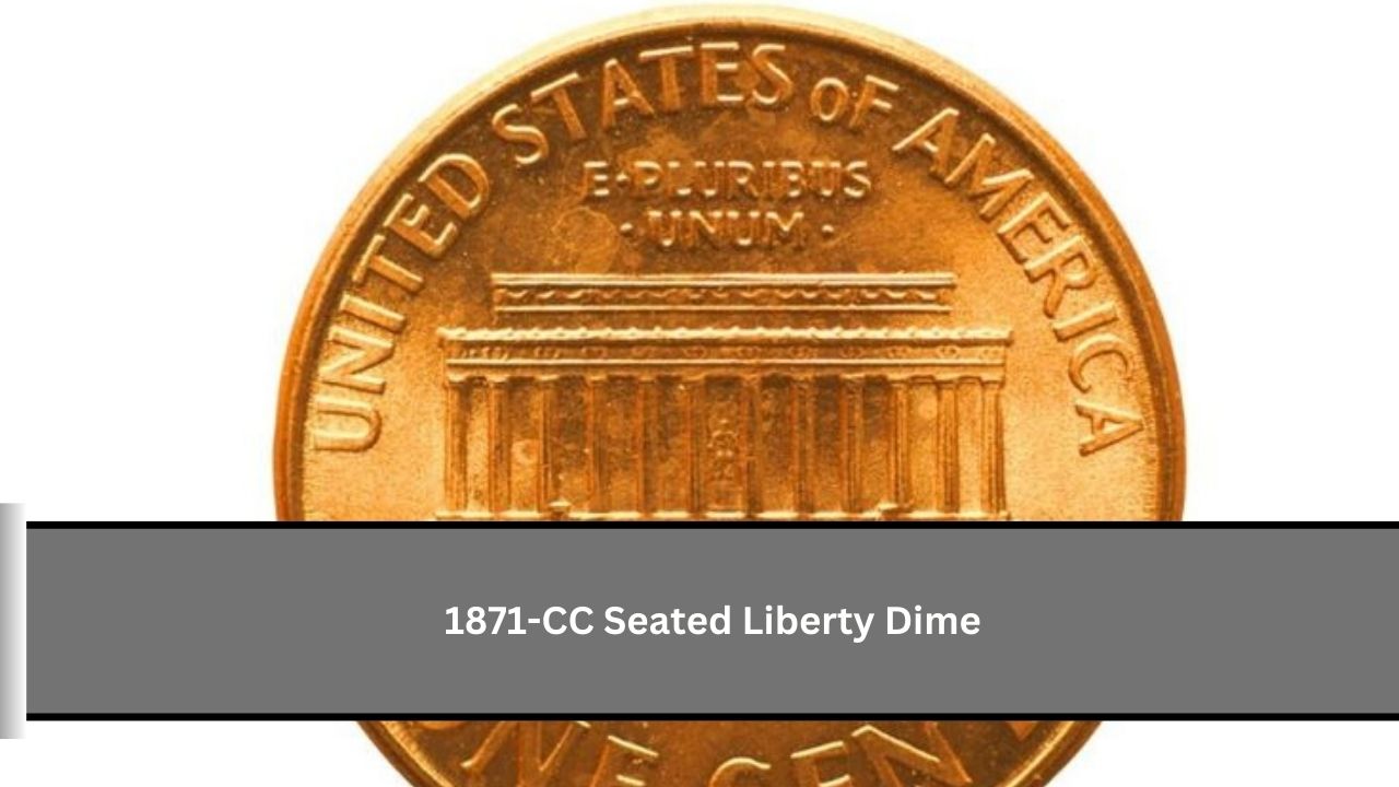 1871-CC Seated Liberty Dime