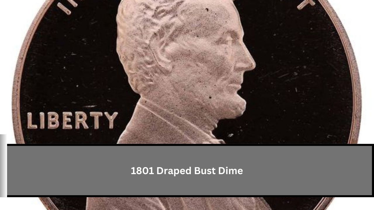 1801 Draped Bust Dime