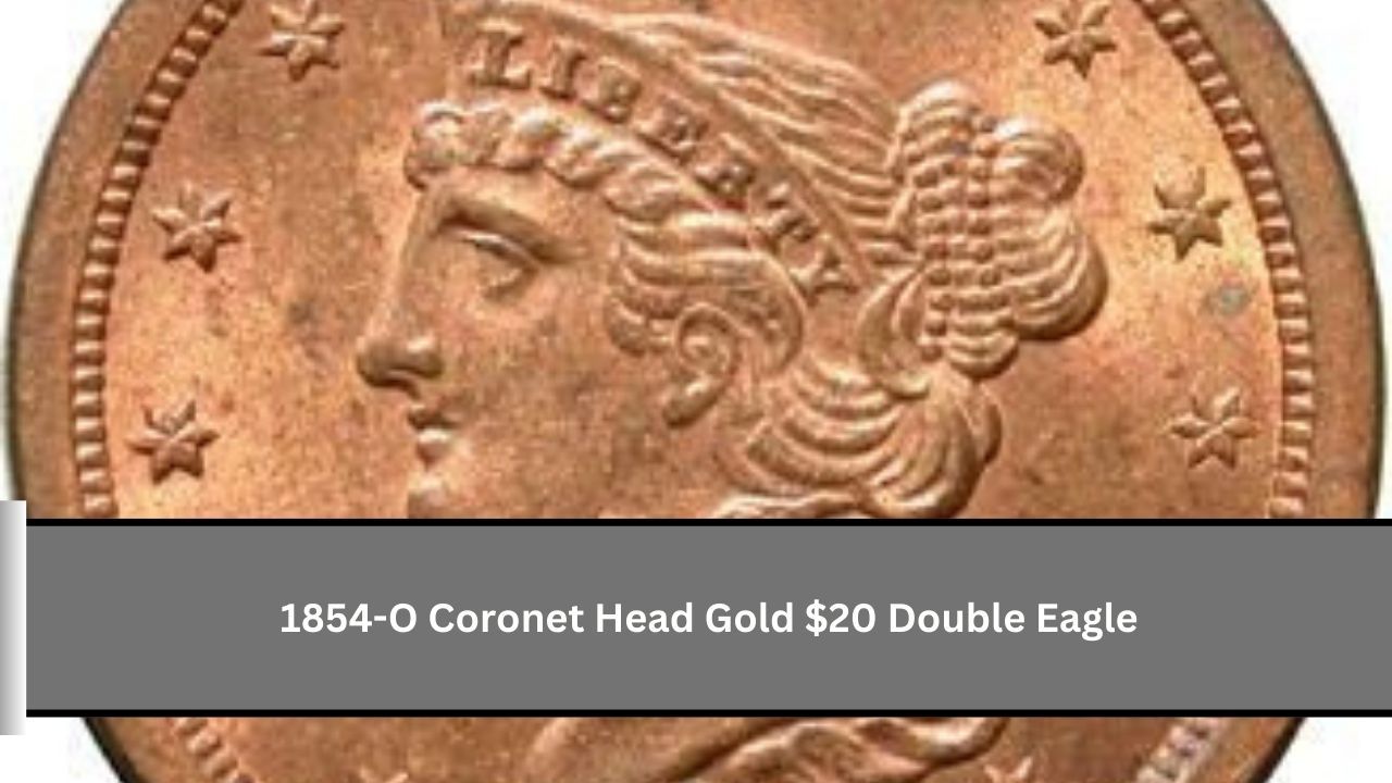 1854-O Coronet Head Gold $20 Double Eagle